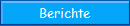 Berichte