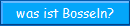 was ist Bosseln?
